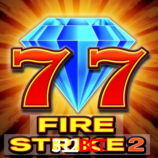 312Bet - Cassino Oficial De Esports - 312Bet APP